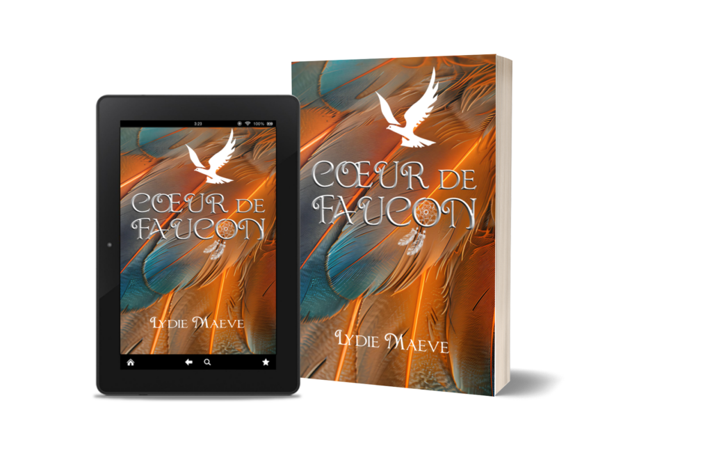 Coeur de Faucon - Lydie Maeve Une romance pour adultes avec un soupçon de fantastique